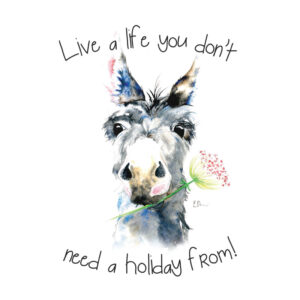 Donkey with motivational quote.