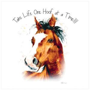 Horse with motivational quote, artistic style.